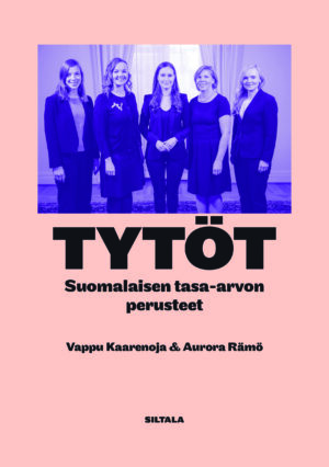 Tytöt – Suomalaisen tasa-arvon perusteet