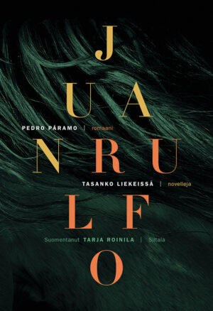 Tasanko liekeissä/Pedro Páramo