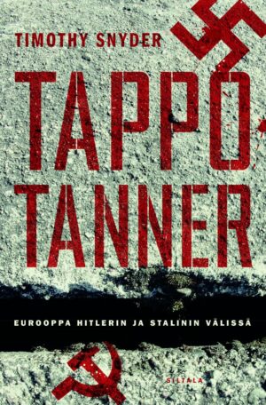 Tappotanner – Eurooppa Hitlerin ja Stalinin välissä