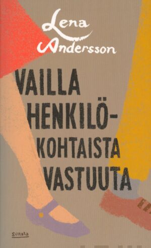 Vailla henkilökohtaista vastuuta