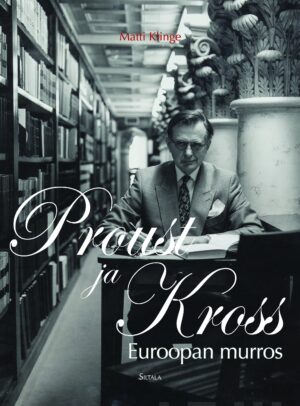 Euroopan murros, Proust ja Kross