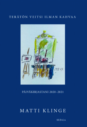 Terätön veitsi ilman kahvaa - Päiväkirjastani 2020-2021