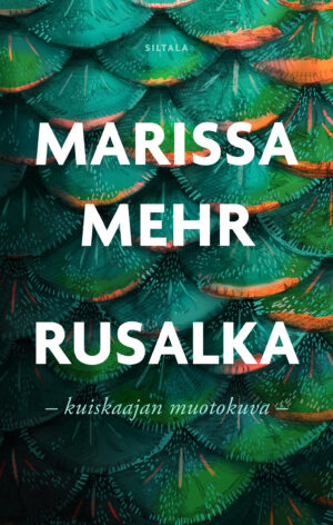 Rusalka: kuiskaajan muotokuva