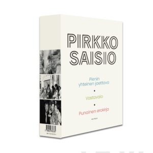 Pirkko Saisio: romaanitrilogia (boksi)