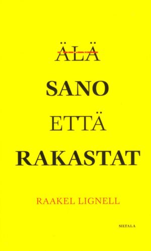 Älä sano että rakastat