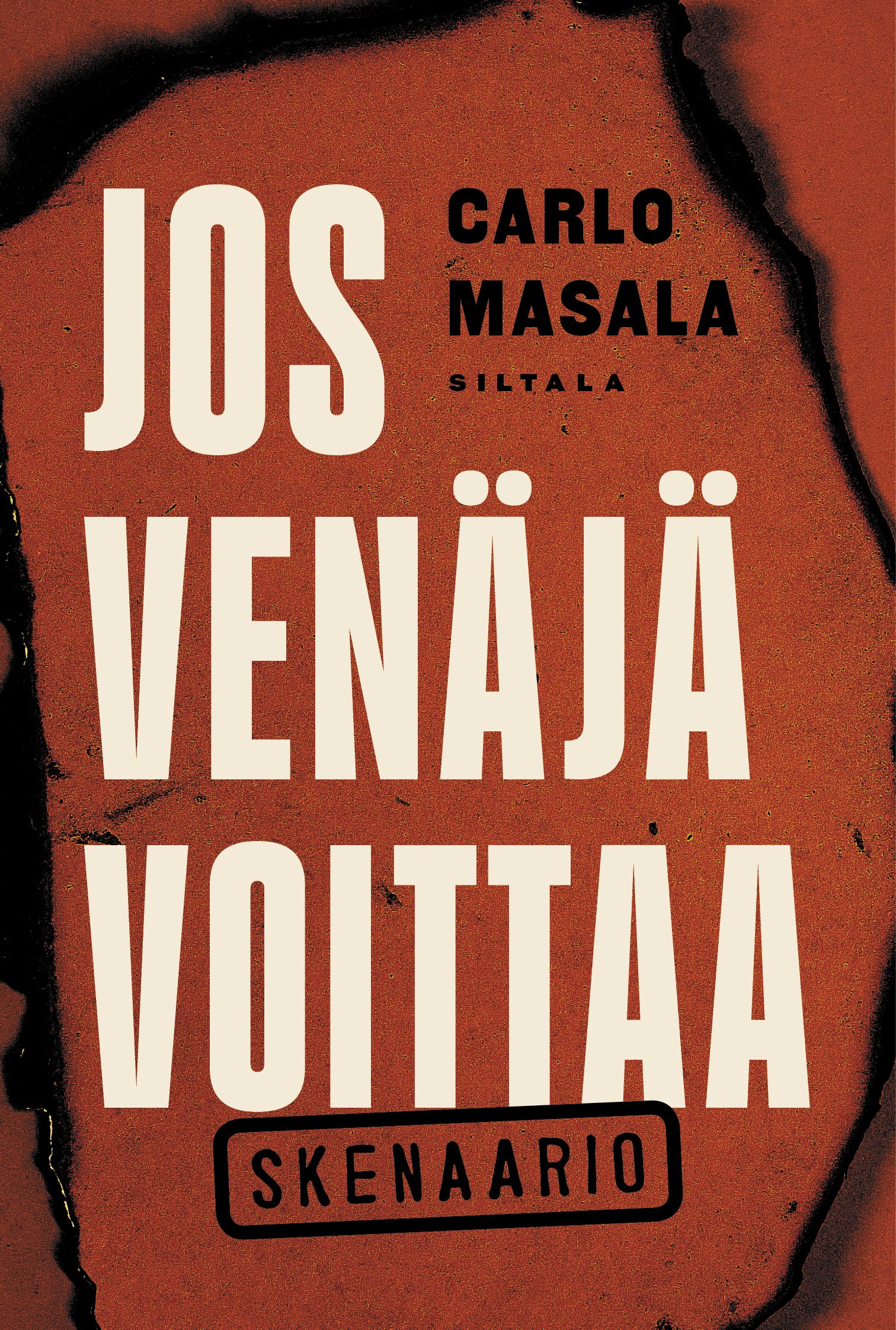 Jos Venäjä voittaa – skenaario